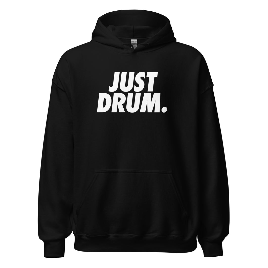 Show off your drumming pride with the 'JUST DRUM' graphic hoodie. Ideal for drumline members and marching band fans.