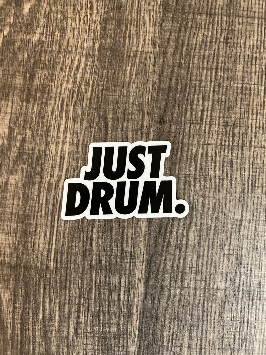 JUST DRUM Sticker | Single