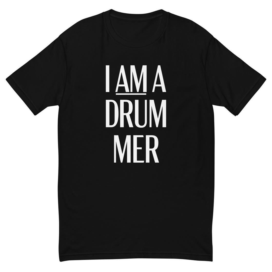I Am A Drummer Tee
